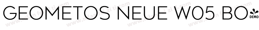Geometos Neue W05 Bo字体转换